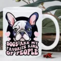 White ceramic coffee mug detail showing cute French bulldog graphic and loving quote. - 301-400ml / Style 4