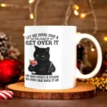Tasse à café en céramique blanche avec motif de chat noir drôle et texte de citation humoristique. - 301-400ml / Style 3