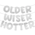 Banner Lettere Argento Glitter Older Wiser Hotter Decorazione Festa Compleanno - Older Wiser Hotter Banner Argentato