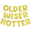 Banner oro glitter older wiser hotter decorazione per festa di compleanno lettere festone - Older Wiser Hotter Banner Dorato
