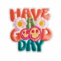 HAVE A GOOD DAY (05) / 1 Pièce