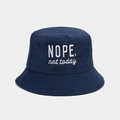 Close-up of 'NOPE. not today' embroidery on a breathable cotton navy bucket hat - One Size / Navy Blue