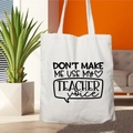 White canvas Teacher Life tote bag with Teacher Voice slogan for daily shopping - STD67-S (Teacher Voice)
