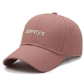 Chic rose pink cotton baseball cap featuring 3D Always white letter embroidery - Adjustable / Pink