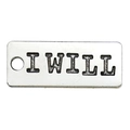 Silver vintage alloy tag pendant with I WILL engraving for DIY jewelry accessories - I WILL Engraved Plaque