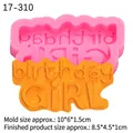 Pink silicone birthday GIRL fondant mold for baby girl birthday cake decorations - birthday GIRL Style (17-310) / Pink