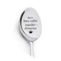 Cucchiaino da caffè in acciaio inox lucido con incisione Let's have coffee together - Prendiamo un caffè insieme per sempre