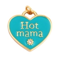 Teal enamel heart pendant with golden Hot Mama text and sparkling zircon accent - Turquoise-Heart Hot Mama