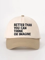 Detail of embroidered text Better Than You Can Think on a two-tone baseball cap - Off-white/Khaki