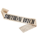 Rose gold glitter birthday sash with black Birthday Bitch text on white background - Dark Gold Birthday Bitch Sash