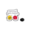 Funny enamel chemistry pin with text I survived organic chemistry and rubber back - I survived organic chemistry (CZ0706-2)