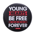 Round tinplate brooch with 'Young Hearts Be Free Forever' slogan on black background - YOUNG HEARTS BE FREE