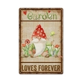 Vintage metal garden sign featuring a gnome with flowers and Loves Forever text - 11740(20)