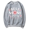 Gray long-sleeve Best Mom Ever sweatshirt featuring pink floral and butterfly patterns - Light Gray