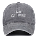 Washed dark gray baseball cap with white I MAKE CUTE BABIES embroidery for outdoor sports - Gray