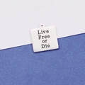 Polished stainless steel square pendant engraved with Live Free OR Die motto - Silver-Live Free OR Die (CL090)