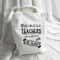 Bolso tote de lona blanca con frase para maestros e iconos de educación - Estilo B135A / Blanco