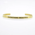 Golden 4mm stainless steel cuff bracelet with Everything Beautiful engraving - EVERYTHING BEAUTIFUL