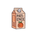 Cartoon Orange Milchkarton Emaille Pin mit PATIENCE Aufschrift und Fruchtmuster - Orange PATIENCE Stil(QHXZ3084)