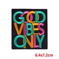 Embroidered Good Vibes Only patch for DIY clothing decoration with colorful lettering - GOD VIBES ONLY-Black Multi