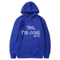 Royal blue hoodie with 'Yes I'm Cold' white text print in a relaxed comfortable fit - S / Hooded / Blue