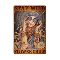 Retro Stay Wild Flower Child metal sign featuring a hippie girl and floral motifs - 11740(30)