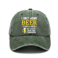 Army green washed cotton baseball cap with funny beer slogan and vintage finish - L (58-60cm/Adjustable) / Washed Army Green (I Only Drink Beer)