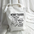 Bolso tote de lona blanca minimalista con frase para profesores y libro de decoración - Estilo B135B / Blanco