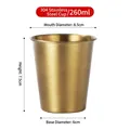 Golden brushed 304 stainless steel cup 260ml variant with detailed size specifications - 304 Single Layer Cup 260ml (Gold)
