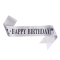 Glitzernde silberne Schärpe mit schwarzem Happy Birthday Text für Geburtstagsfeiern - Set / Silber Schwarzer Text Schärpe