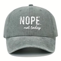 Macro detail of 'NOPE. not today' print on washed gray vintage cotton baseball cap - One Size / Gray