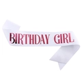 White fabric Birthday Girl sash with pink metallic lettering for birthday parties - One Size / White With Pink Text