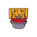 Broche humoristique en émail crabe rouge dans une marmite pour décorer les vêtements - Style Crabe Say No To Pot (QHXZ2504)