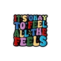 Spilla in smalto metallico con scritta colorata It's Okay To Feel All The Feels - Spilla Sentimenti (QHXZ3217)