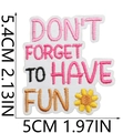 Detailed dimensions of Don't Forget To Have Fun embroidered patch with sunflower - No. 7 (Don't Forget To Have Fun)