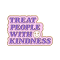 Rosa Emaille-Brosche mit Treat People With Kindness Text und weißem Smiley-Symbol - TREAT PEOPLE WITH KINDNESS/Hellrosa