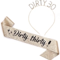 Dirty Thirty birthday set with golden glitter headband and sash for 30th celebrations - Sash Tiara Set / DIRTY 30 Gold Headband Set
