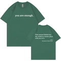 T-shirt en coton vert forêt avec texte you are enough sur le devant et le dos - 3XL / Vert Foncé