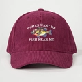 Burgunderfarbene Cord-Baseballkappe mit Women Want Me Fish Fear Me Stickerei - Einheitsgröße / Burgunderrot