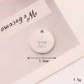 C086 15mm Silver I Love You Round Tag