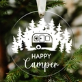 Acrylic round Happy Camper Christmas ornament with camping trailer and forest design - Happy Camper White Print