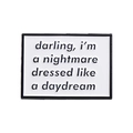 Detail of enamel pin with quote darling i am a nightmare dressed like a daydream - Nightmare Daydream Style (QHXZ057)