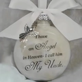 Memorial Christmas ball ornament with white ribbon and silver angel charm for Uncle - My Uncle