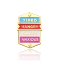 Golden enamel badge pin featuring stacked tired, hangry, salty, and anxious labels - Mood Status Indicator