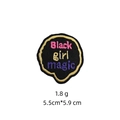 Detailed embroidery texture of Black Girl Magic patch with size 5.5x5.9cm details - Style 14 Black Girl Magic Round