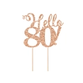 Roségold glitzernder Hello 80 Tortenaufsatz für die 80. Geburtstagsparty - Hello 80! / Roségold