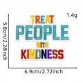 Detail of Treat People With Kindness embroidery patch with exact size measurements - Treat People With Kindness (6#)