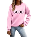 Pink crewneck sweatshirt for women featuring black GOOD vibes letter print on the front - S / Pink