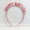 Pink metallic Happy Birthday headband with electroplated finish for party hair accessory - HP-Rose Gold