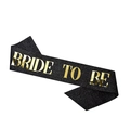 Glittery black Bride to Be sash with shiny gold lettering for bachelorette party - Black Gold
